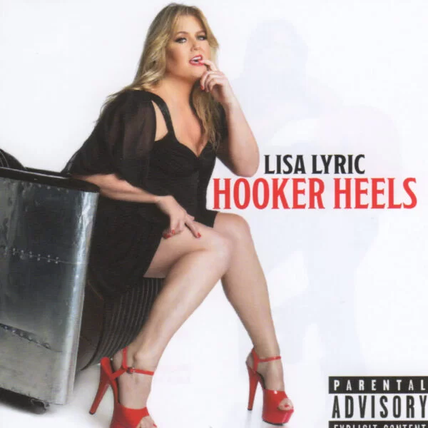 Lisa Lyric - "Hooker Heels"