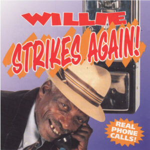 Willie strikes again