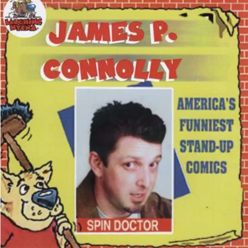 James P. Connolly “Spin Doctor”